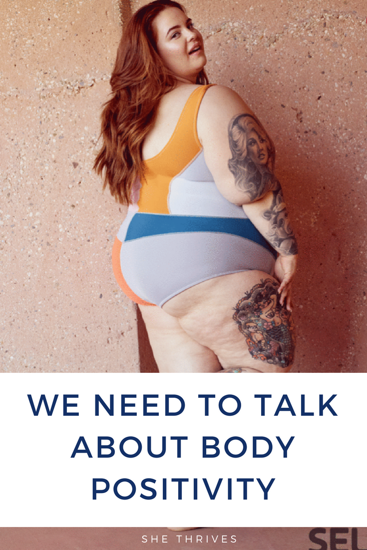 We Need to Talk About Body Positivity — TAYLOR GAGE